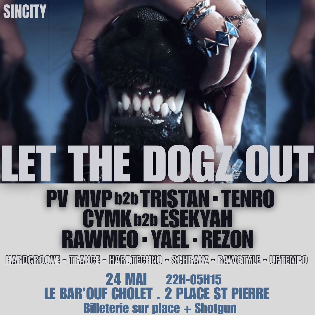 LET THE DOGZ OUT