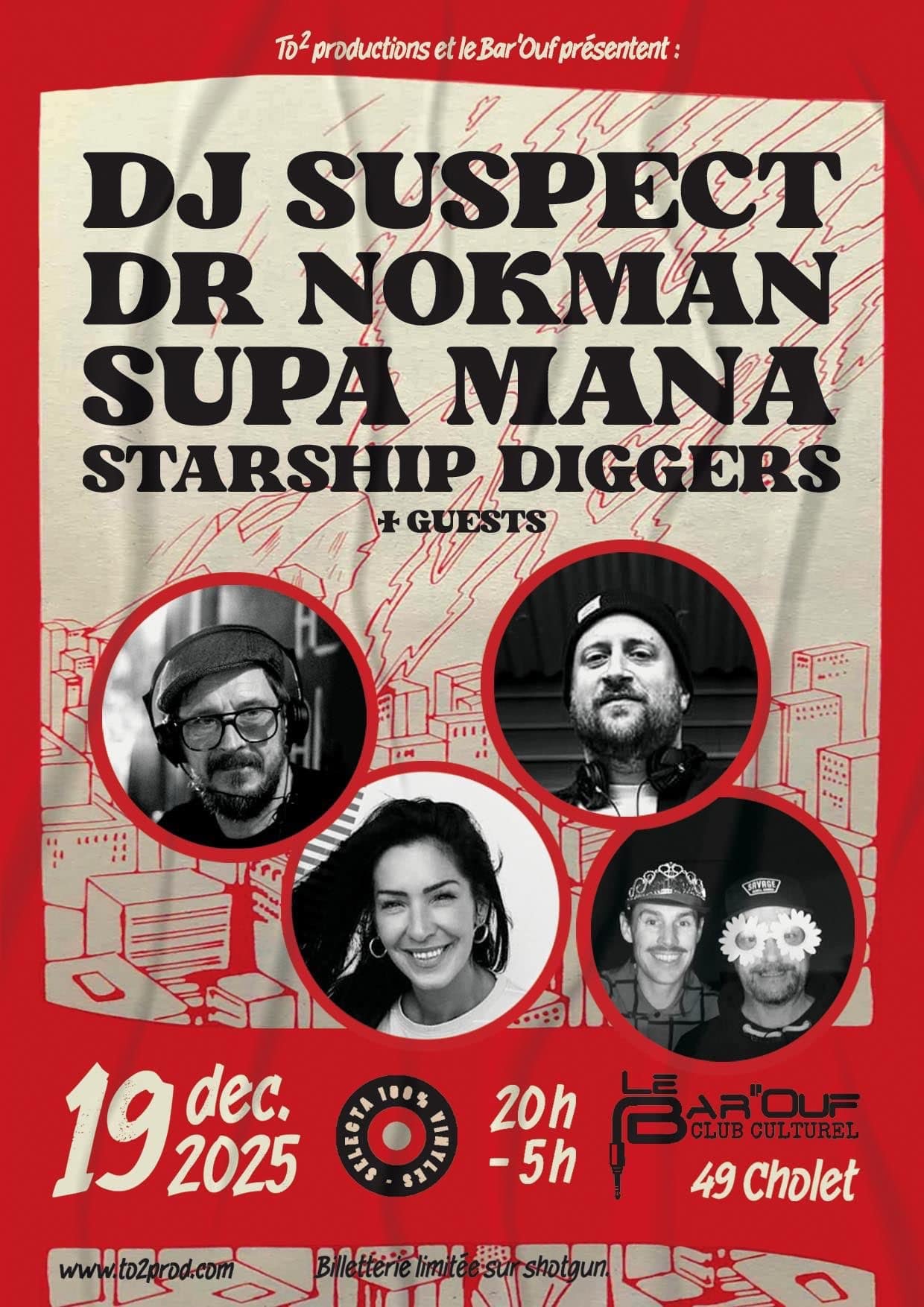 DJ Suspect➤Dr Nokman➤Supa Mana➤Starship Diggers